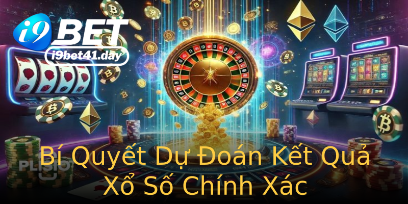 Bí Quyết Dự Đoán Kết Quả Xổ Số Chính Xác Bí Quyết Dự Đoán Kết Quả Xổ Số Chính Xác