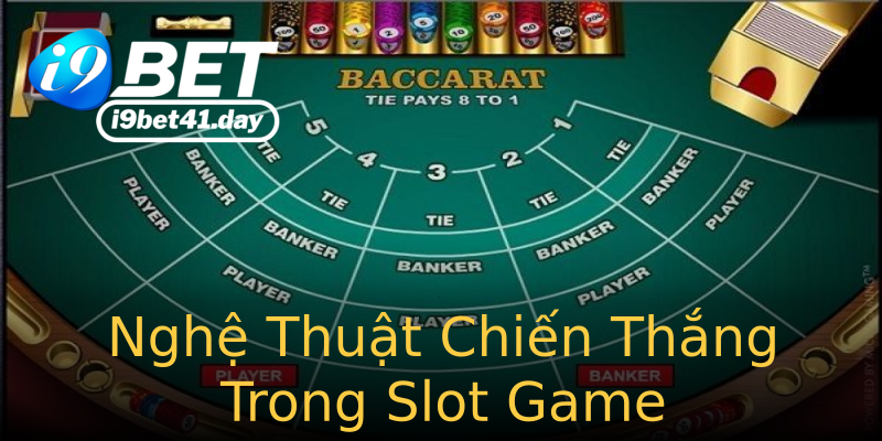 Nghệ Thuật Chiến Thắng Trong Slot Game Nghệ Thuật Chiến Thắng Trong Slot Game