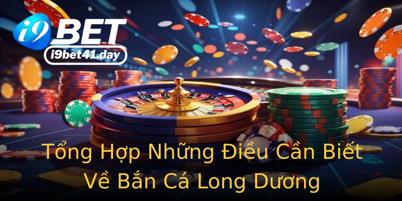 Tổng Hợp Những Điều Cần Biết Về Bắn Cá Long Dương Tổng Hợp Những Điều Cần Biết Về Bắn Cá Long Dương